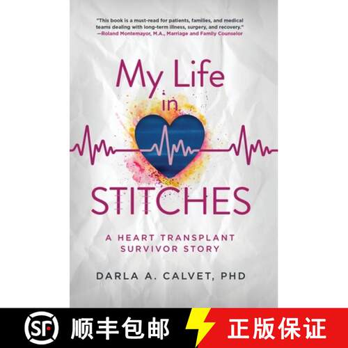 【3-4周达】精装 My Life in Stitches: A Heart Transplant Survivor Story [9798885280563]