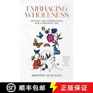 Affirmations Mottos for Life Embracing Holistic 3周达 9798224380565 Wholeness and