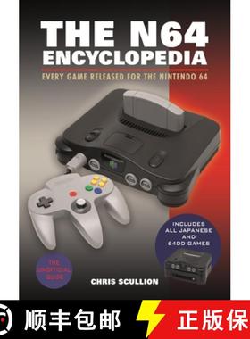 【3-4周达】The N64 Encyclopedia: Every Game Released for the Nintendo 64 [9781526772183]