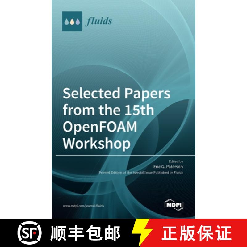 【2-3周达】Selected Papers from the 15th OpenFOAM Workshop [9783036519968]