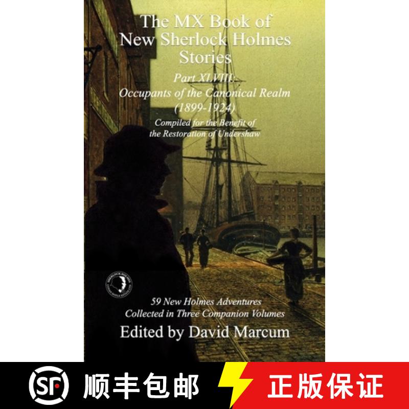 【3-4周达】The MX Book of New Sherlock Holmes Stories Part XLVIII: Occupants of the Canonical Realm 1... [9781804245682]