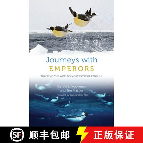 【3-4周达】精装 Journeys with Emperors: Tracking the World's Most Extreme Penguin [9780226824383]