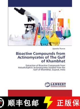 预订 Bioactive Compounds from Actinomycetes of the Gulf of Khambhat [9783659579905]