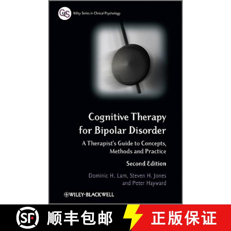 【2-3周达】Cognitive Therapy For Bipolar Disorder - A Therapist'S Guide To Concepts, Methods And Prac... [9780470779378]