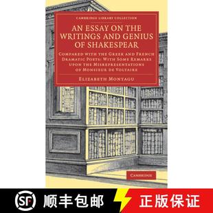 【3-4周达】Essay on the Writings and Genius of Shakespear: Compared with the Greek and French Dramati... [9781108083911]