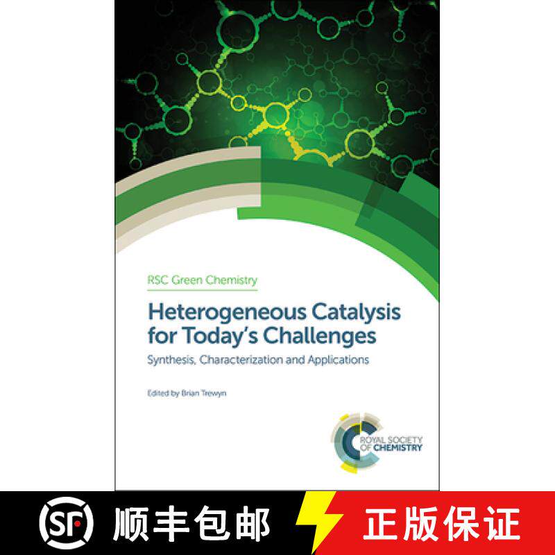 【3-4周达】Heterogeneous Catalysis for Today's Challenges : Synthesis, Characterization and Applications [9781849736275]