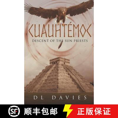 预订 Cuauhtémoc: Descent of the Sun Priests [9781990695957]