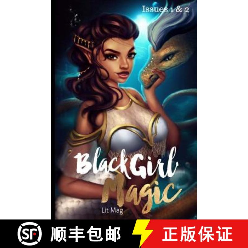 预订 Black Girl Magic Lit Mag Issues 1 & 2 [9780692728277]