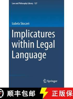 【3-4周达】Implicatures Within Legal Language [9783030125318]