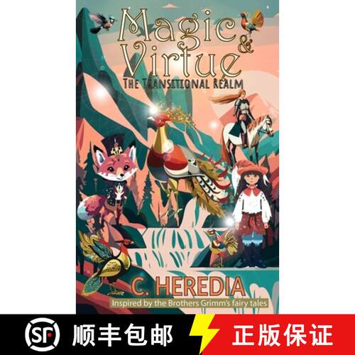 【3-4周达】Magic and Virtue: The Transitional Realm (Grimm's Fairy Tales Illustrated - For Today's Ch... [9786280131870]