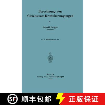 【3-4周达】Berechnung von Gleichstrom-Kraftübertragungen [9783642895968]
