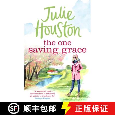 【3-4周达】The One Saving Grace: An irresistibly heartwarming summer read from the bestselling author... [9781035905331]