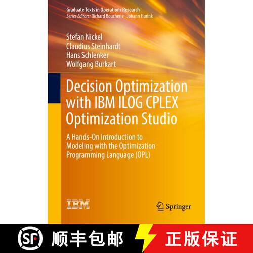 【3-4周达】精装 Decision Optimization with IBM ILOG CPLEX Optimization Studio: A Hands-On Introductio... [9783662654804]