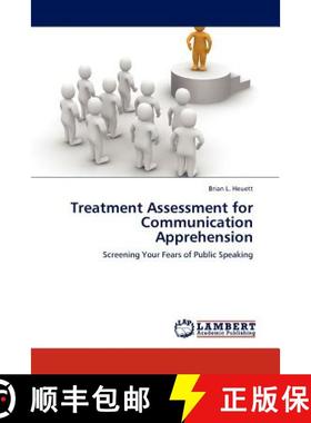 预订 Treatment Assessment for Communication Apprehension [9783845408606]