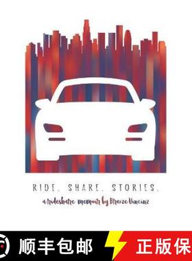 预订 Ride. Share. Stories.: A Rideshare Memoir by Breeze Vincinz [9781735325309]