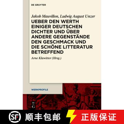 【3-4周达】精装 Ueber den Werth einiger Deutschen Dichter und uber andere Gegenstande den Geschmack u... [9783110793543]