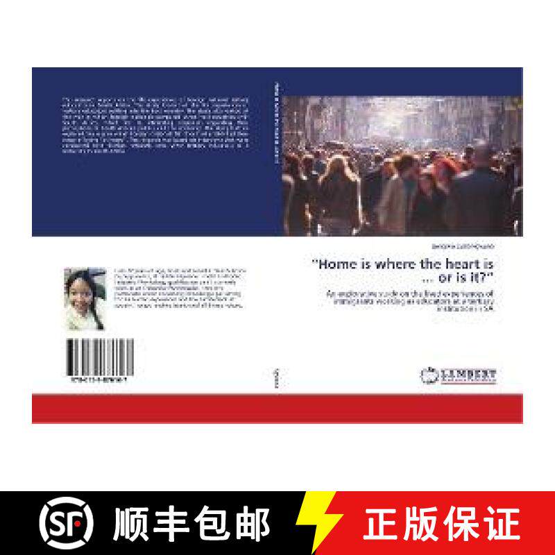 预订 “Home is where the heart is ... or is it?” [9786139876167]