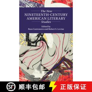 【3-4周达】The New Nineteenth-Century American Literary Studies [9781009296731]