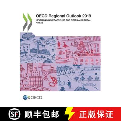 【3-4周达】OECD regional outlook 2019: leveraging megatrends for cities and rural areas [9789264312814]