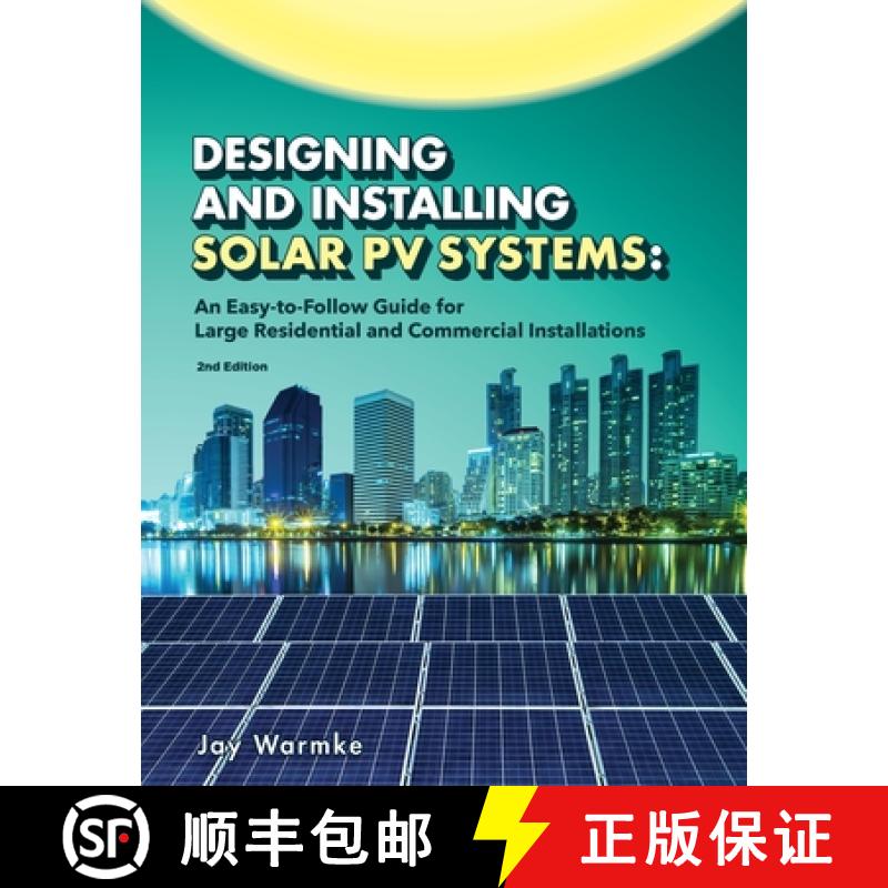 【3-4周达】Designing and Installing Solar PV Systems: Commercial and Large Residential Systems (2022) [9781957113029]