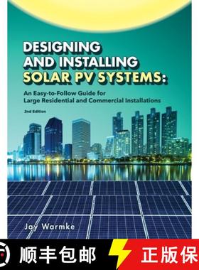 预订 Designing and Installing Solar PV Systems: Commercial and Large Residential Systems (2022) [9781957113029]