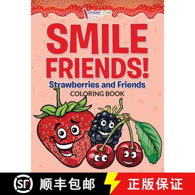 【3-4周达】Smile Friends! Strawberries and Friends Coloring Book [9781683217213]