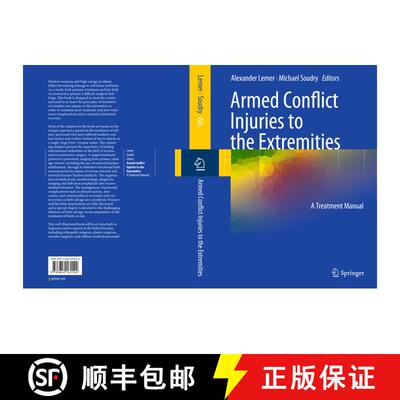 【3-4周达】精装 Armed Conflict Injuries to the Extremities: A Treatment Manual [9783642161544]