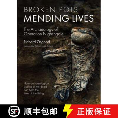 【3-4周达】精装 Broken Pots, Mending Lives: The Archaeology of Operation Nightingale [9781789259384]