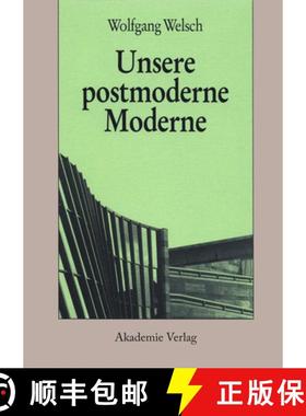【3-4周达】Unsere Postmoderne Moderne [9783050045337]