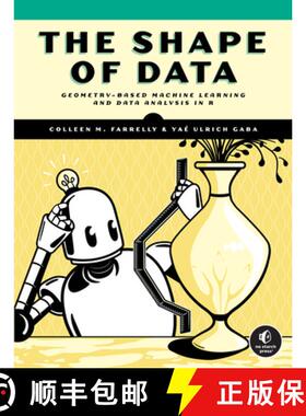 【3-4周达】The Shape of Data: Network Science, Geometry-Based Machine Learning, and Topological Data ... [9781718503083]