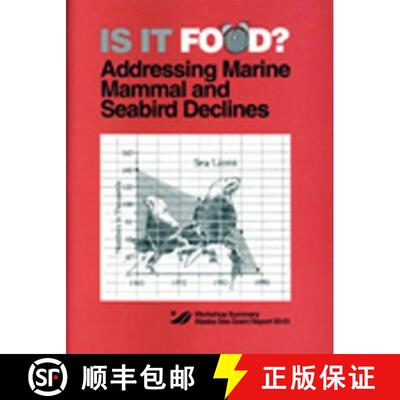 预订 Is It Food? Addressing Marine Mammal & Seabird Declines [9781566120180]