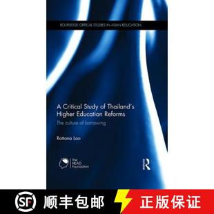 【3-4周达】A A Critical Study of Thailand's Higher Education Reforms: The Culture of Borrowing [9781138022683]