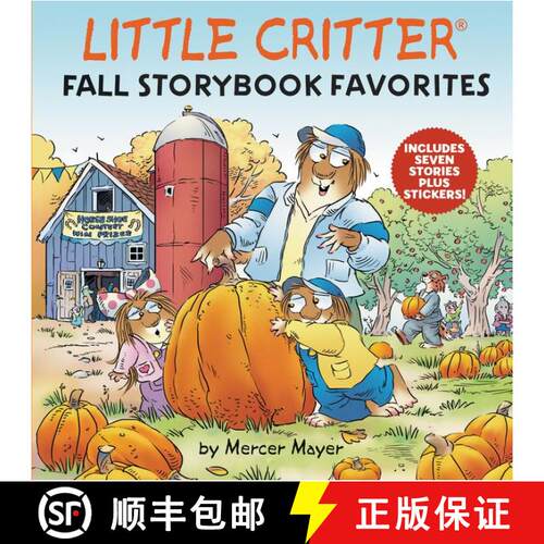 【3-4周达】精装 Little Critter Fall Storybook Favorites: 7 Fall Stories in 1 Book Plus Stickers [With... [9780062894601]