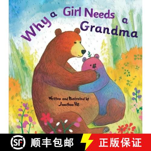 【3-4周达】Mothers Day Gifts: Why a Girl Needs a Grandma: Celebrate Your Special Grandma-Daughter Bon... [9781957141121]