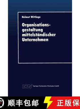 【3-4周达】Organisationsgestaltung mittelständischer Unternehmen [9783824403011]