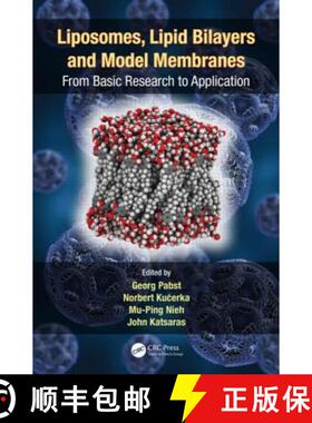 【3-4周达】Liposomes, Lipid Bilayers and Model Membranes: From Basic Research to Application [9781466507098]