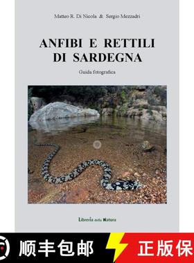 预订 Anfibi e Rettili di Sardegna: Guida Fotografica [Amphibians and Reptiles of Sardinia: Photograph... [9788890978876]