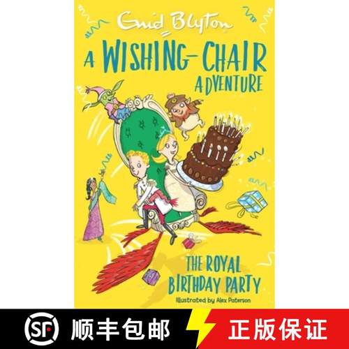 【3-4周达】A Wishing-Chair Adventure: The Royal Birthday Party : Colour Short Stories [9781444959987]