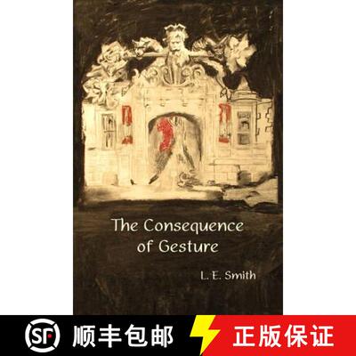 【3-4周达】The Consequence of Gesture [9781937677497]