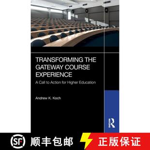 【3-4周达】Transforming the Gateway Course Experience: A Call to Action for Higher Education [9781620369630]