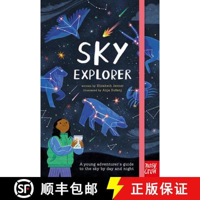 【3-4周达】Sky Explorer: A Young Adventurer's Guide to the Sky by Day and Night [9798887770680]