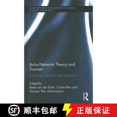 【3-4周达】Actor-Network Theory and Tourism: Ordering, Materiality and Multiplicity [9780415620727]