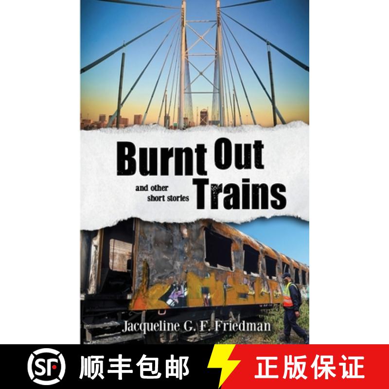 预订 Burnt Out Trains (and other short stories) [9780639725932]