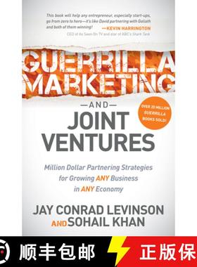 【3-4周达】Guerrilla Marketing and Joint Ventures : Million Dollar Partnering Strategies for Growing ... [9781630471569]
