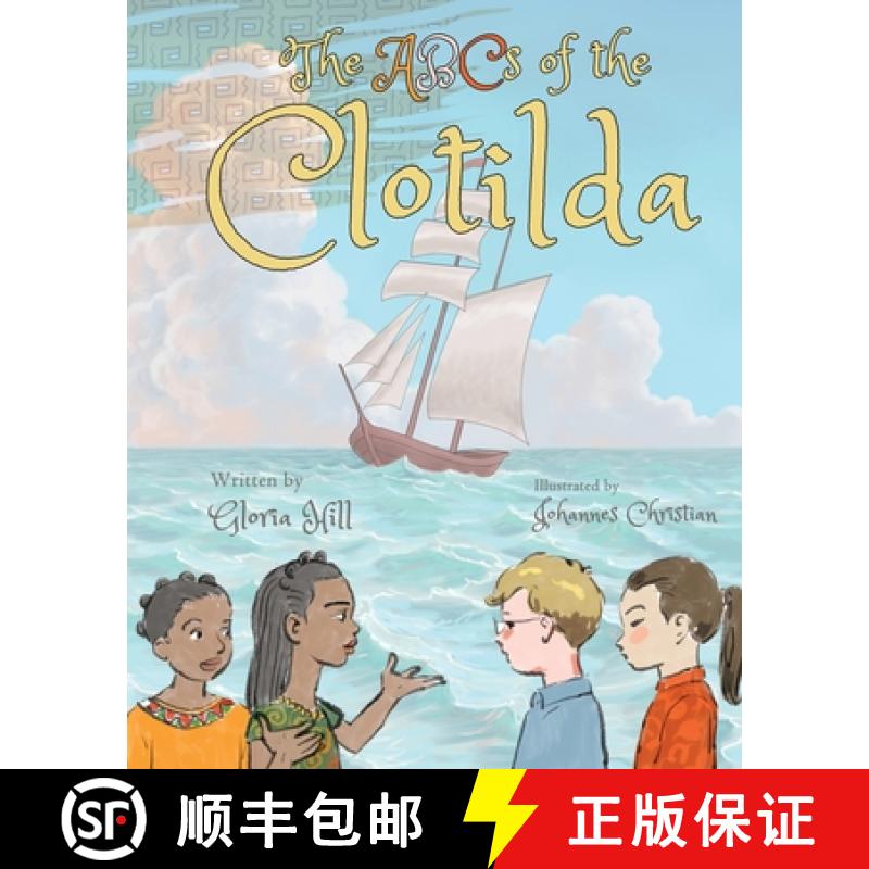【3-4周达】The ABCs of the Clotilda (version 1) [9798330311958]