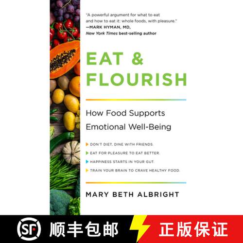 【3-4周达】Eat & Flourish: How Food Supports Emotional Well-Being [9781682689035]
