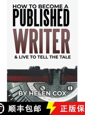 【3-4周达】How to Become a Published Writer: Advice to Authors Book 2 [9781838022150]
