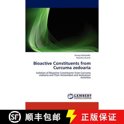 预订 Bioactive Constituents from Curcuma Zedoaria [9783846519219]