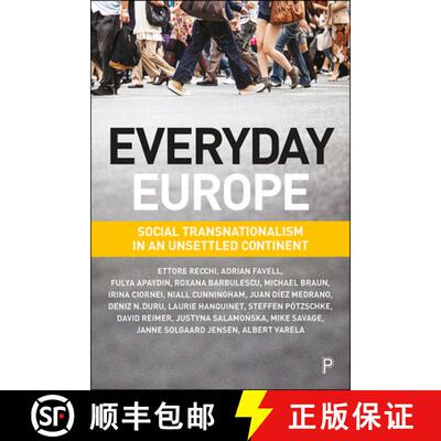 【2-3周达】精装 Everyday Europe – Social Transnationalism in an Un settled Continent [9781447334200]