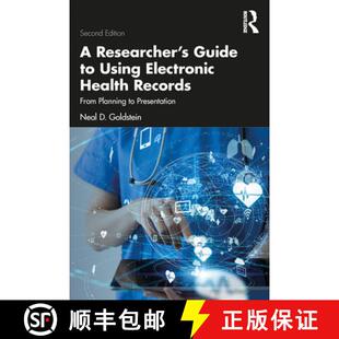 【3-4周达】A Researcher's Guide to Using Electronic Health Records: From Planning to Presentation [9781032169590]
